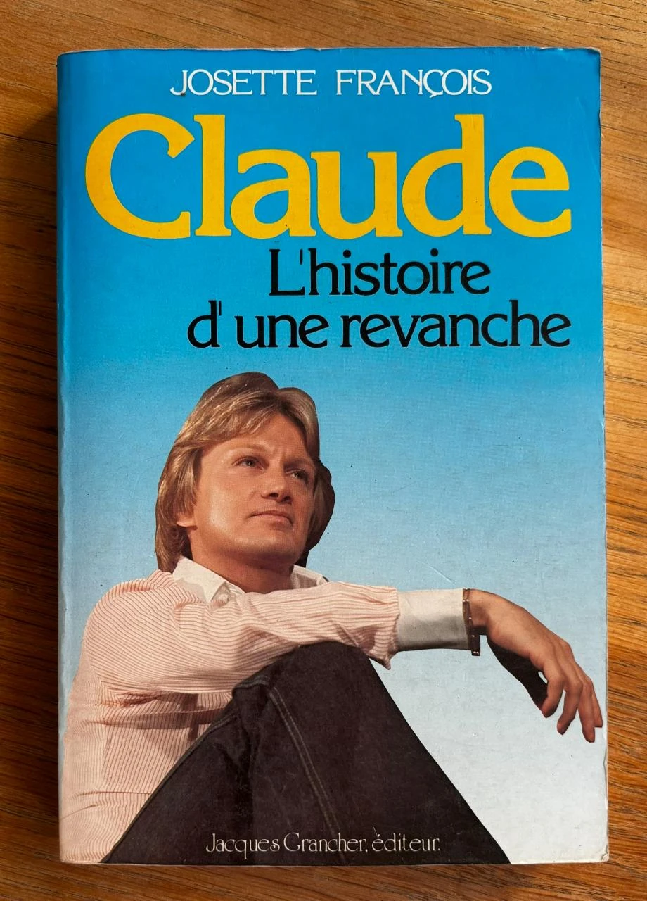🎤 Claude l'histoire d'une revanche de François Josette (Broché)